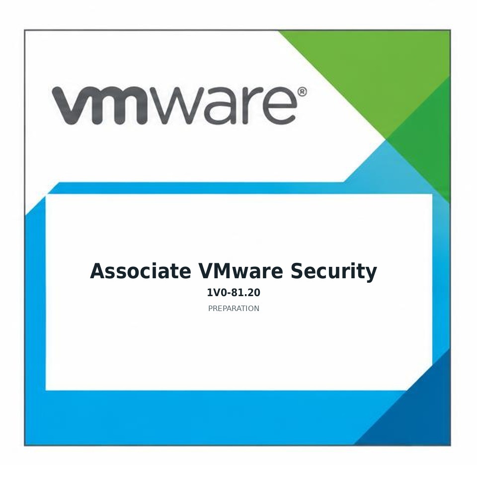 Associate VMware Security (1V0-81.20) preparation badge