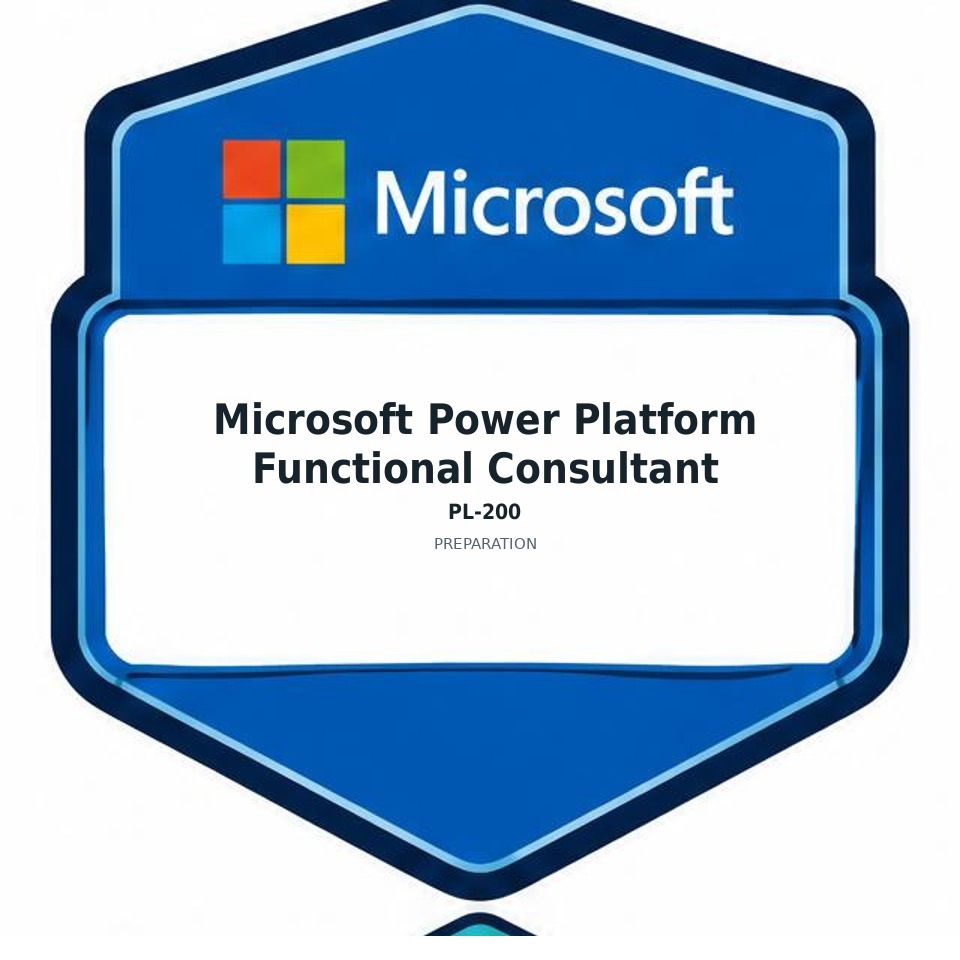 Microsoft Power Platform Functional Consultant (PL-200) preparation badge