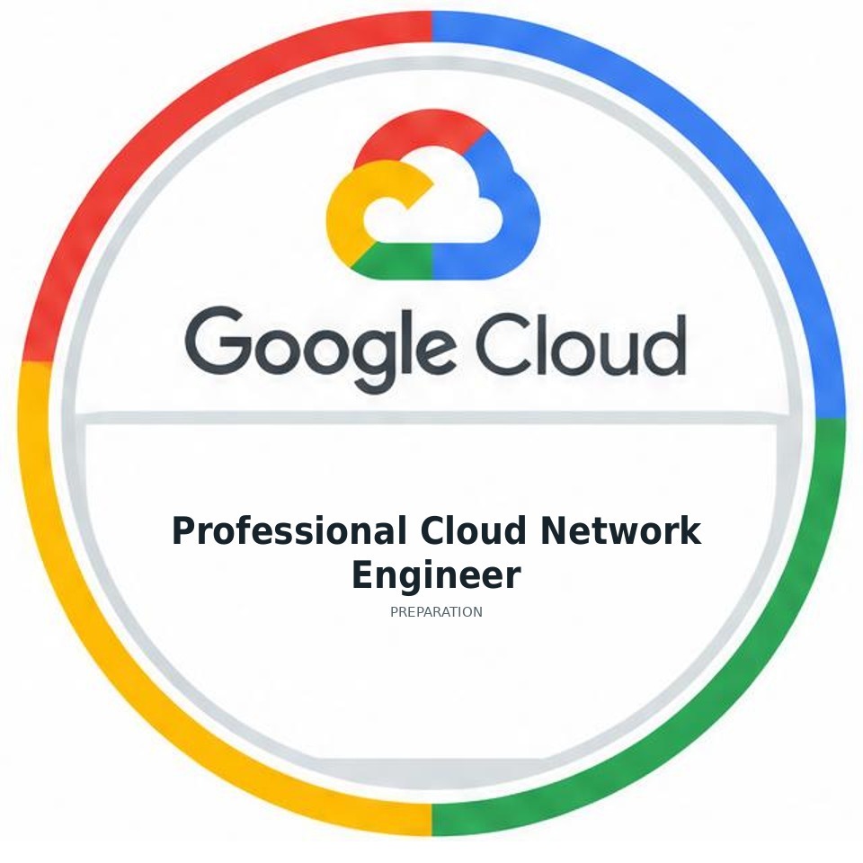 Professional Cloud Network Engineer preparation badge