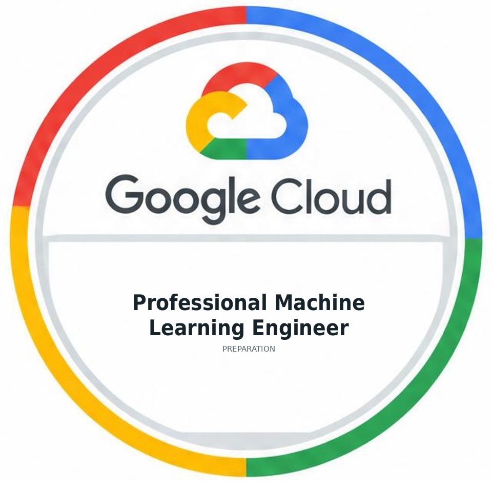 Professional Machine Learning Engineer preparation badge