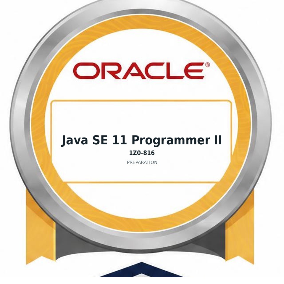 Java SE 11 Programmer II (1Z0-816) preparation badge