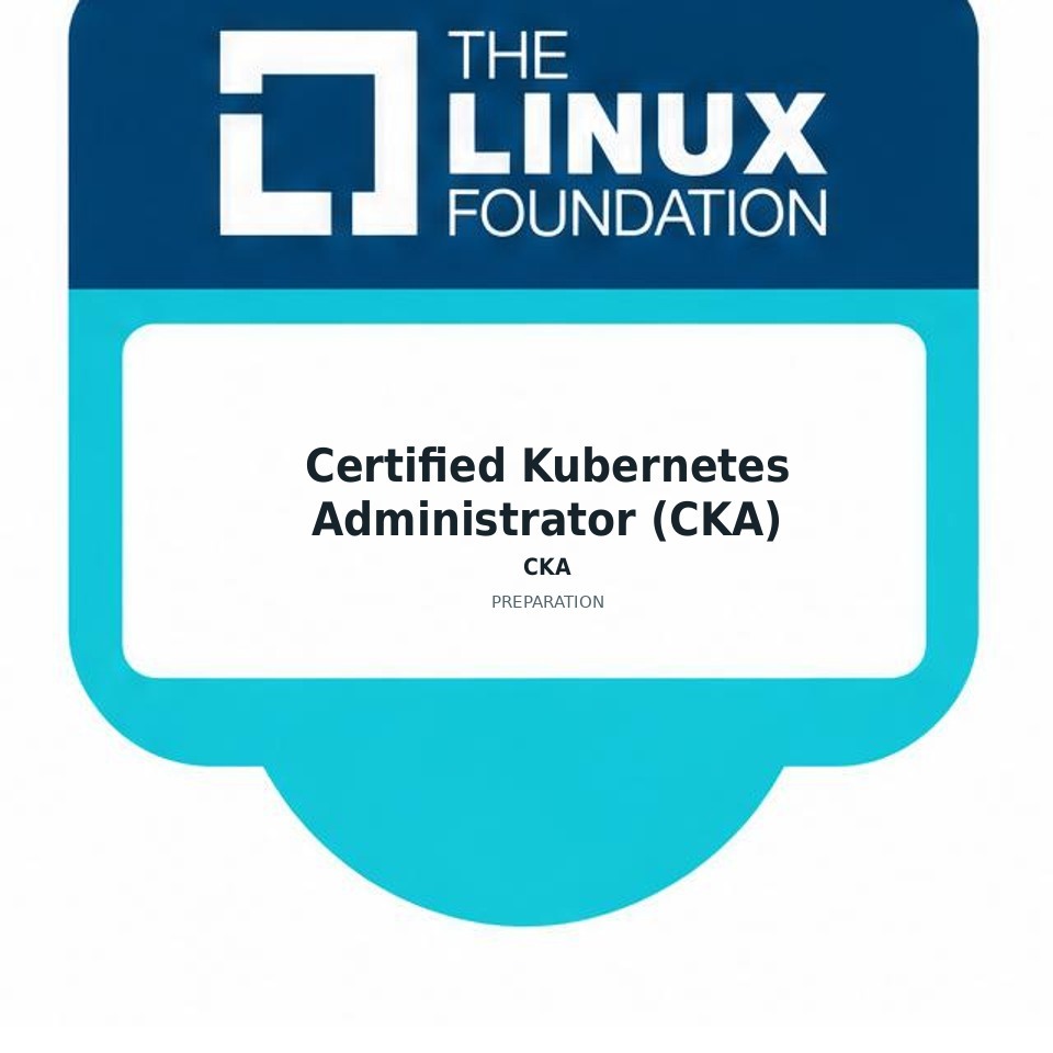 Certified Kubernetes Administrator (CKA) (CKA) preparation badge