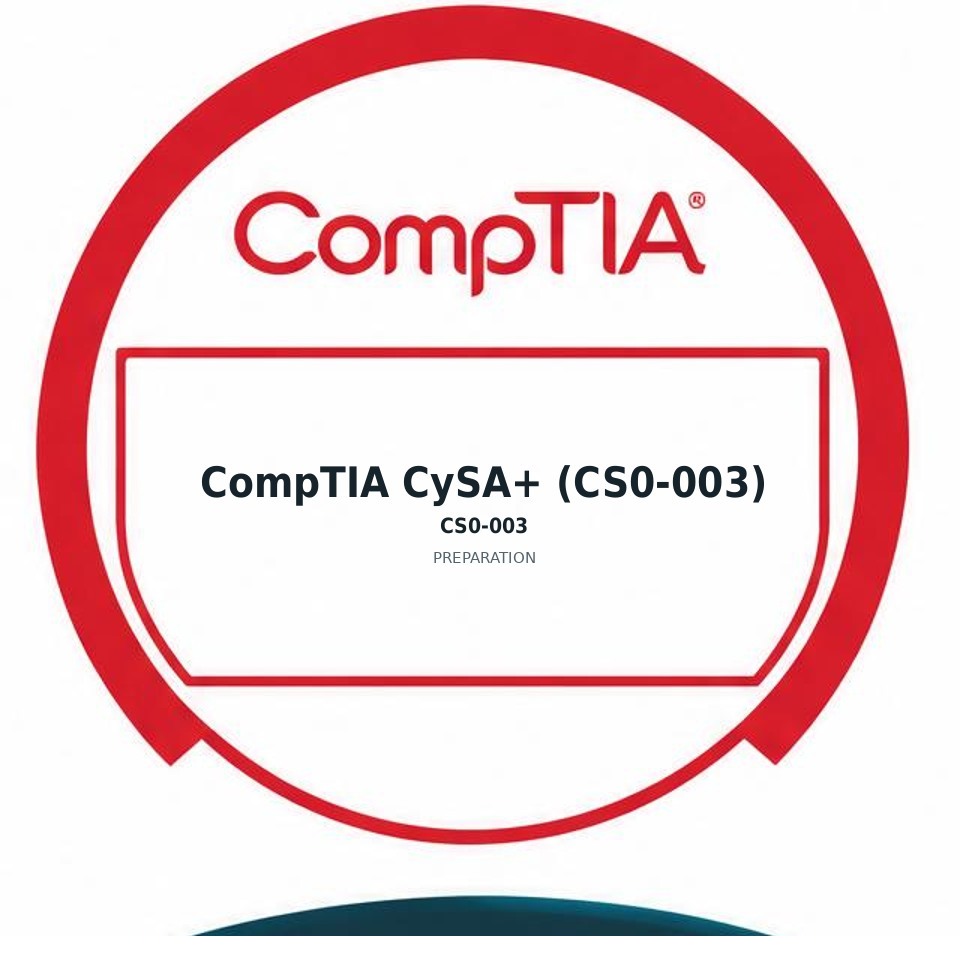 CompTIA CySA+ (CS0-003) (CS0-003) preparation badge