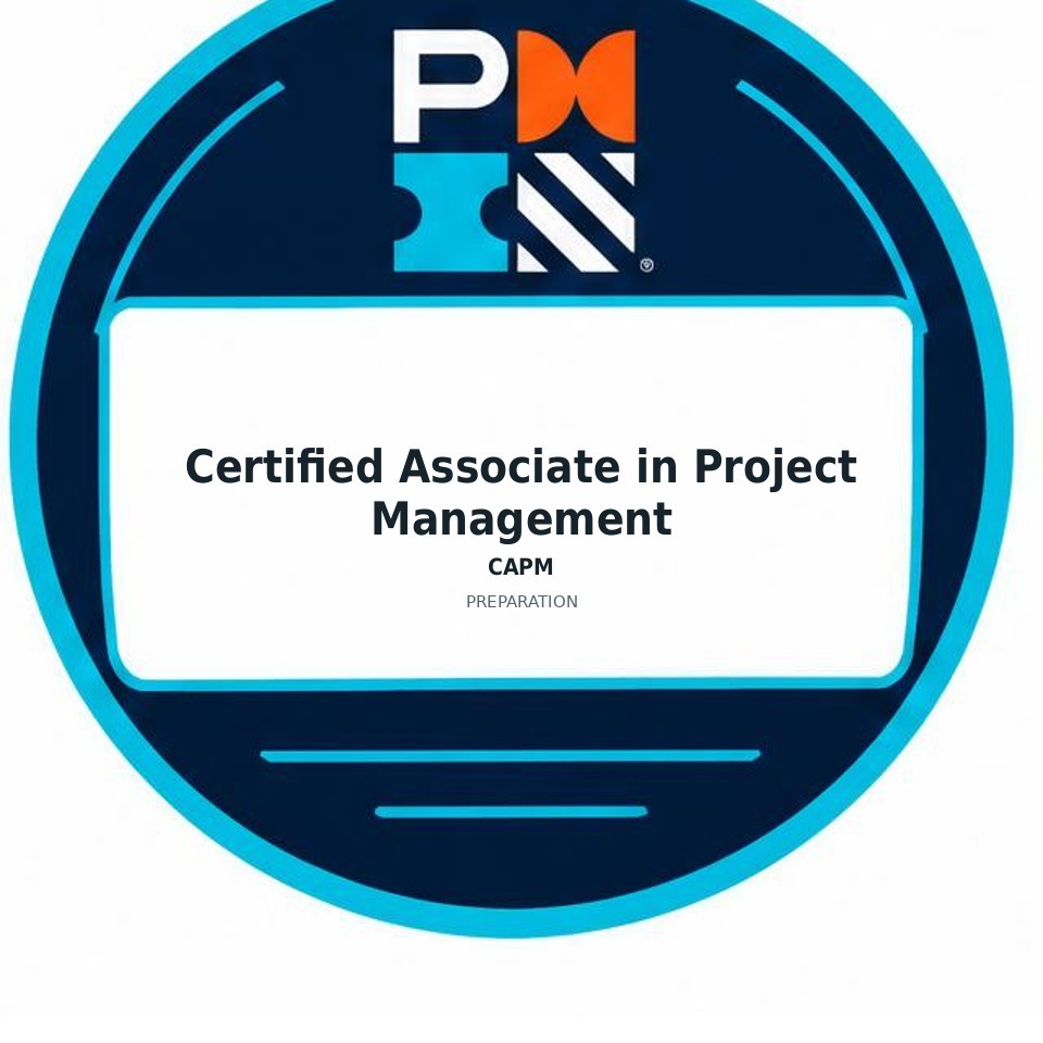 Certified Associate in Project Management (CAPM) preparation badge
