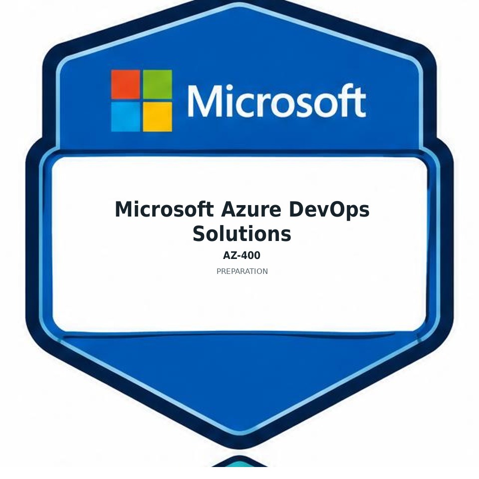 Microsoft Azure DevOps Solutions (AZ-400) preparation badge